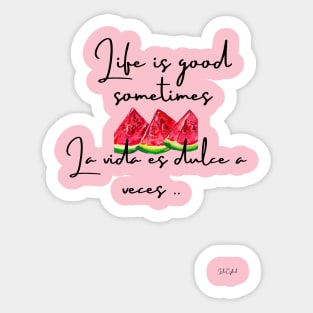 Life is good ,wonderful beautiful shine Sticker